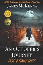 An October's Journey: Poe's Final Gift