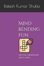 Mind-Bending Fun: Exciting Crossword Adventures