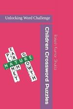 Children Crossword Puzzles: Unlocking Word Challenge