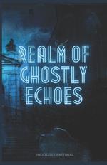 Realm of Ghostly Echoes