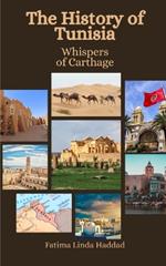The History of Tunisia: Whispers of Carthage