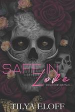 Safe in Love: Books one and two