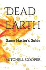 Dead Earth: Game Master's Guide