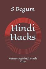 Hindi Hacks: Mastering Hindi Made Easy