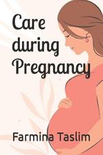 Care during Pregnancy
