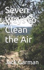 Seven Ways to Clean the Air