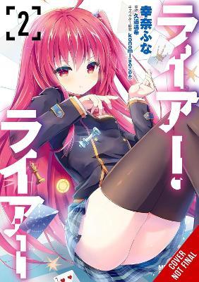 Liar, Liar, Vol. 2 (manga) - Amethyst Xuan,Funa Yukina,Haruki Kuou - cover