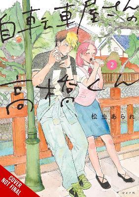 Takahashi from the Bike Shop, Vol. 2 - ARARE MATSUMUSHI,Giuseppe di Martino,Rochelle Gancio - cover