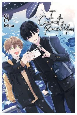 I Cannot Reach You, Vol. 8 - Alexis Eckerman,Jan Cash,Mika Mika - cover