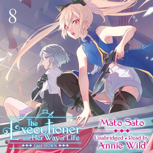The Executioner and Her Way of Life, Vol. 8