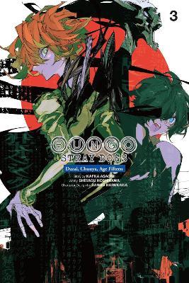 Bungo Stray Dogs: Dazai, Chuuya, Age Fifteen, Vol. 3 - Bianca Pistillo,Kafka Asagiri,Kevin Gifford - cover