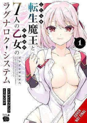 The Ragnarok System of the Desperate Reincarnated Demon Lord and the Seven Aggressive Maidens, Vol. 1 - GUNP,Ivo Marques,Kenji Saito - cover