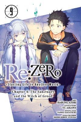 Re:ZERO -Starting Life in Another World-, Chapter 4: The Sanctuary and the Witch of Greed, Vol. 9 (manga) - Haruno Atori,Jeremiah Bourque,Rochelle Gancio - cover