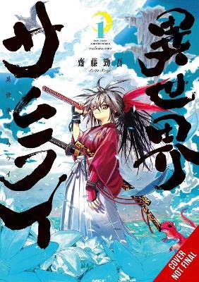 Isekai Samurai, Vol. 1 - Keigo Saito,Ko Ransom - cover