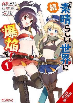 Konosuba: Even More Explosions on This Wonderful World!, Vol. 1 (manga) - Kasumi Morino,Kevin Steinbach,Kurone Mishima - cover