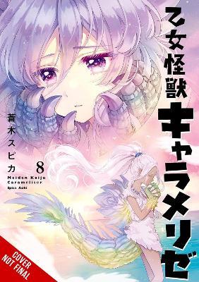Kaiju Girl Caramelise, Vol. 8 - Lys Blakeslee,Spica Aoki,Taylor Engel - cover
