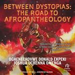 Between Dystopias