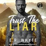 Trust The Liar