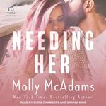 Needing Her