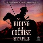 Riding with Cochise