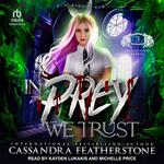 In Prey We Trust