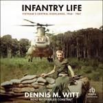 Infantry Life