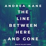 The Line Between Here and Gone