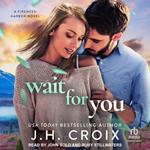 Wait For You