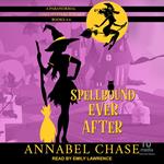 Spellbound Ever After: A Paranormal Cozy Mystery Box Set, Books 4-6