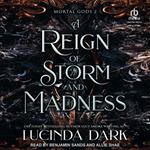 A Reign of Storm and Madness