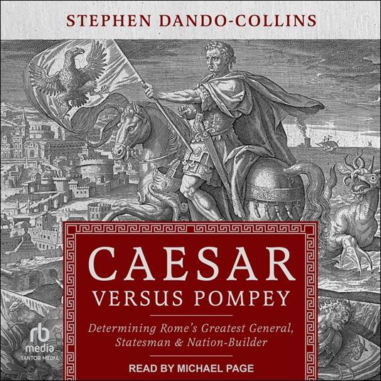 Caesar Versus Pompey