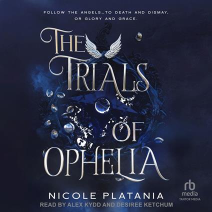 The Trials of Ophelia