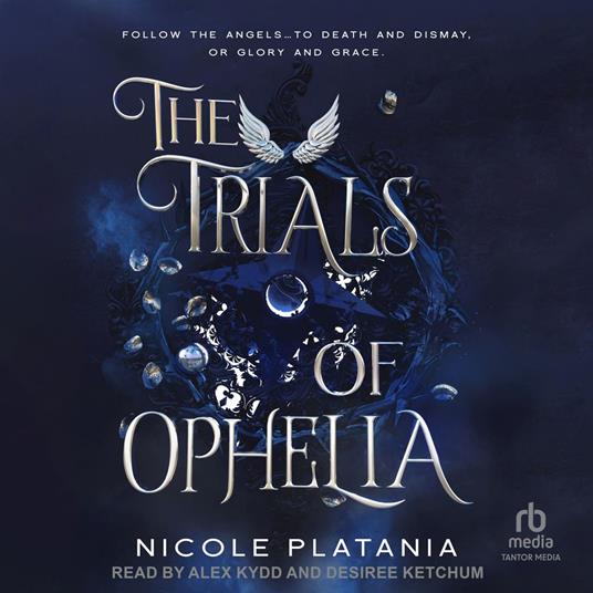 The Trials of Ophelia