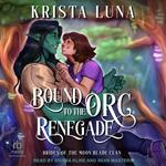 Bound to the Orc Renegade