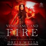 Vengeance and Fire