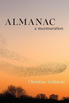 Almanac: A Murmuration - Christine Gelineau - cover
