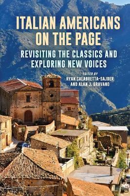 Italian Americans on the Page: Revisiting the Classics and Exploring New Voices - cover