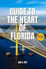 Guide to the heart of Florida: Journey to the Sunshine State