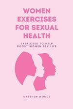 Women Exercises for sexual health: Exericses to help boost women sex life