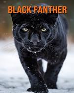 Black Panther: Amazing Photos and Fun Facts Book for kids