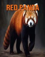 Red Panda: Amazing Photos and Fun Facts Book for kids