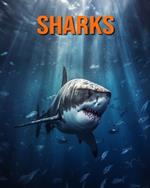 Sharks: Amazing Photos and Fun Facts Book for kids