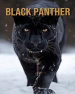 Black Panther: Amazing Photos and Fun Facts Book