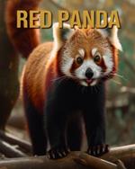Red Panda: Amazing Photos and Fun Facts Book