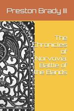 The Chronicles of Norvovia: Battle of the Bands