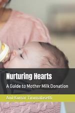 Nurturing Hearts: A Guide to Mother Milk Donation