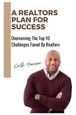 A Realtors Plan For Success