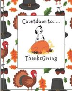 Countdown to Thanksgiving - Coloring and Activity Book: Luci Counts Down the Days to Thanksgiving