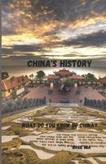 China's History: What do you know of China?