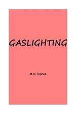 Gaslighting